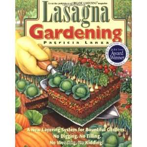   No Tilling, No Weeding, No Kidding! [Paperback]: Patricia Lanza: Books