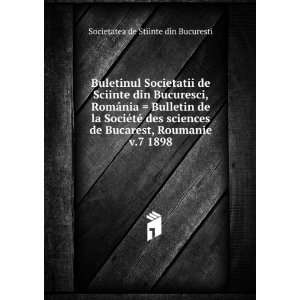   , Roumanie. v.7 1898: Societatea de Stiinte din Bucuresti: Books