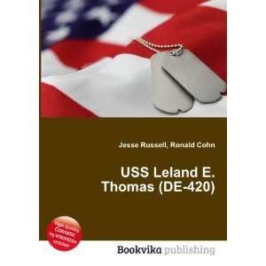 USS Leland E. Thomas (DE 420) Ronald Cohn Jesse Russell  
