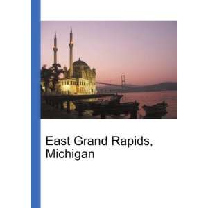  East Grand Rapids, Michigan: Ronald Cohn Jesse Russell 