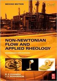 Non Newtonian Flow and Applied Rheology Engineering Applications 