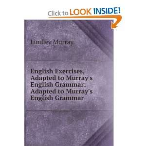   Grammar: Adapted to Murrays English Grammar .: Lindley Murray: Books