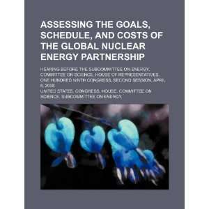Assessing the goals, schedule, and costs of the Global Nuclear Energy 