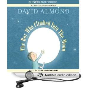   the Moon (Audible Audio Edition) David Almond, Toby Longworth Books
