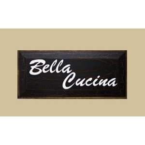    SaltBox Gifts TC818BC Bella Cucina Sign: Patio, Lawn & Garden