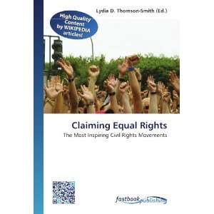 Claiming Equal Rights The Most Inspiring Civil Rights 