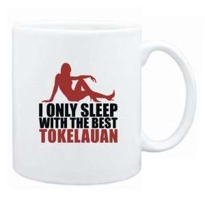   Sleep With The Best Tokelauan  Tokelau Mug Country