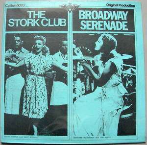 THE STORK CLUB plus BROADWAY SERENADE OST sealed LP  