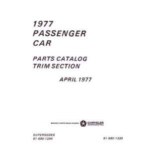    1977 MOPAR CHRYSLER DODGE PLYMOUTH Parts Book List: Automotive