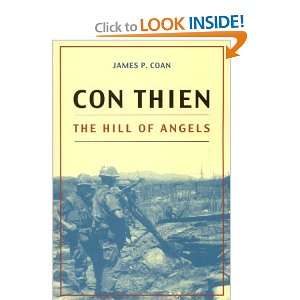  Con Thien The Hill of Angels [Paperback] James P. Coan 