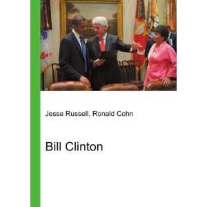  Bill Clinton Ronald Cohn Jesse Russell Books