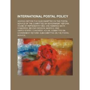  International postal policy hearing before the Subcommittee on the 