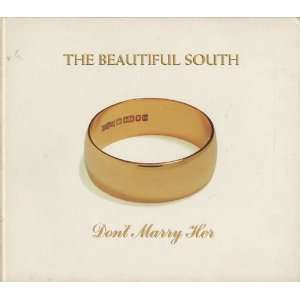  Dont Marry Her The Beautiful South Music