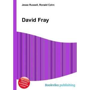  David Fray: Ronald Cohn Jesse Russell: Books