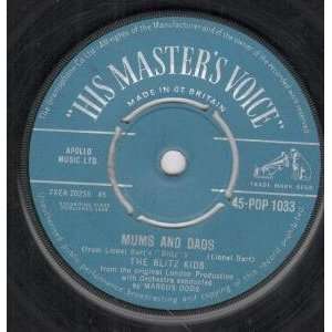   DADS 7 INCH (7 VINYL 45) UK HIS MASTERS VOICE 1962: BLITZ KIDS: Music