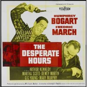 The Desperate Hours Poster 30x30 Humphrey Bogart Fredric March Arthur 