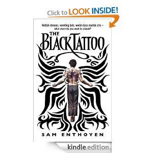The Black Tattoo Sam Enthoven  Kindle Store