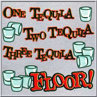 Tequila Floor Funny Drinking Shirt S L,XL,2X,3X,4X,5X  