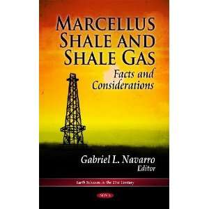  Marcellus Shale and Shale Gas Facts and Considerations 