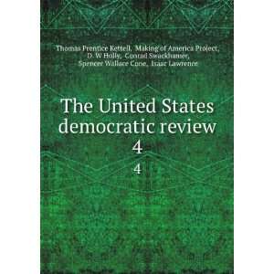  The United States democratic review. 4: Making of America Project 
