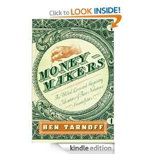   Three Notorious Counterfeiters Ben Tarnoff  Kindle Store