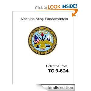 Drilling Machines (Machine Shop Fundamentals) Various Anonymous Army 