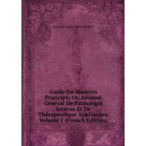  Guide Du MÃ©decin Praticien; Or, RÃ©sumÃ© GÃ©nÃ 