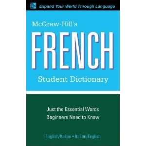   Student Dictionary [MCGRAW HILLS FRENCH STUDENT DI]:  N/A : Books