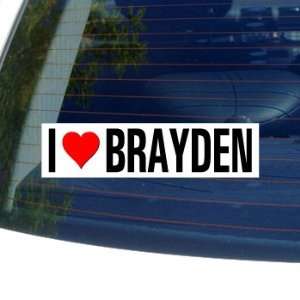  I Love Heart BRAYDEN   Window Bumper Sticker: Automotive