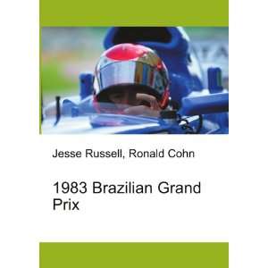  1983 Brazilian Grand Prix Ronald Cohn Jesse Russell 