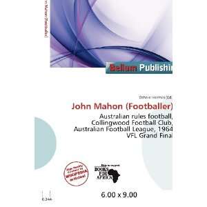    John Mahon (Footballer) (9786200687609) Othniel Hermes Books