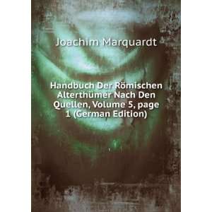   , Volume 5,Â page 1 (German Edition) Joachim Marquardt Books