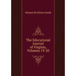   Journal of Virginia, Volumes 19 20 Richard McAllister Smith Books