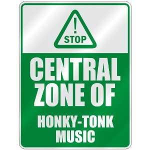    CENTRAL ZONE OF HONKY TONK  PARKING SIGN MUSIC
