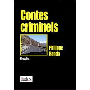  contes criminels (9782353740673) Philippe Randa Books