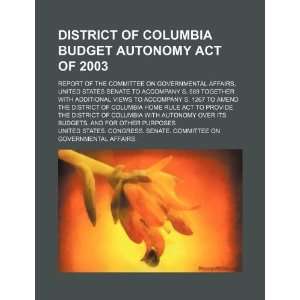  of Columbia Budget Autonomy Act of 2003 report of the Committee 
