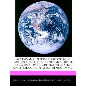 Sustainable Design Philosophy in Action for People, Planet, and 
