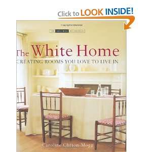   Book of Home Ideas series) [Hardcover]: Caroline Clifton Mogg: Books