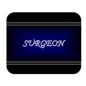  Job Occupation   Surgeon Mouse Pad 