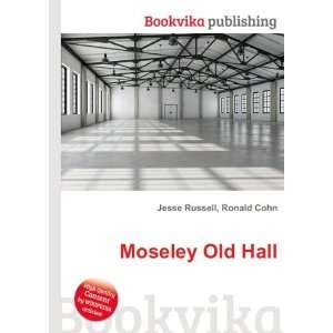  Moseley Old Hall Ronald Cohn Jesse Russell Books