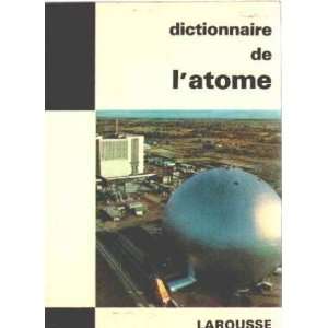    Dictionnaire de latome Musset Paul/ Lloret Antonio Books