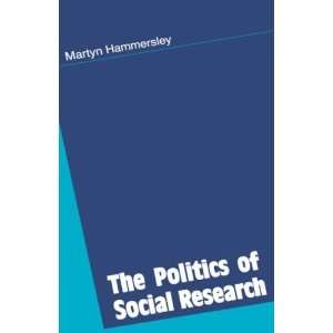  The Politics of Social Research ( Hardcover ) by 