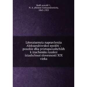   language): Nestor Aleksandrovich, 1863 1925 Kotliarevski: Books