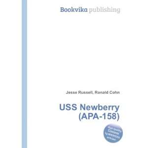  USS Newberry (APA 158) Ronald Cohn Jesse Russell Books