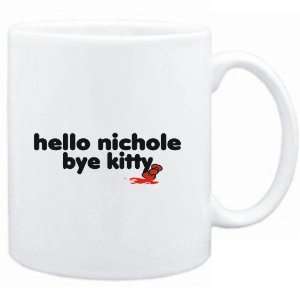  Mug White  Hello Nichole bye kitty  Female Names: Sports 