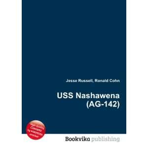  USS Nashawena (AG 142) Ronald Cohn Jesse Russell Books