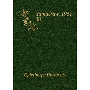  Yamacraw, 1961. 30: Oglethorpe University: Books