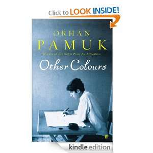 Other Colours: Orhan Pamuk:  Kindle Store