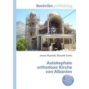   orthodoxe Kirche von Albanien Ronald Cohn Jesse Russell Books