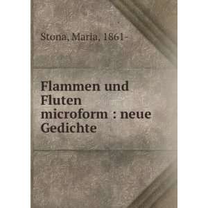   und Fluten microform : neue Gedichte: Maria, 1861  Stona: Books